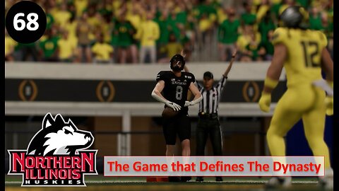 The Game that Defines the Dynasty l College Football 25 NIU Huskies Dynasty l Ep. 68
