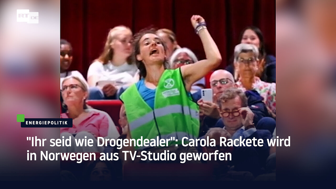 "Ihr seid wie Drogendealer": Carola Rackete wird in Norwegen aus TV-Studio geworfen