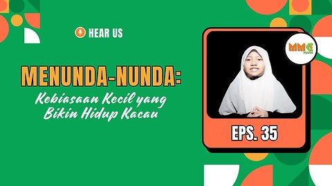 Menunda-Nunda: Kebiasaan Kecil yang Bikin Hidup Kacau | Hear Us