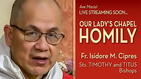 Memorial of Sts. Timothy and Titus, Bishops - January 26, 2026 - OLC HOMILY