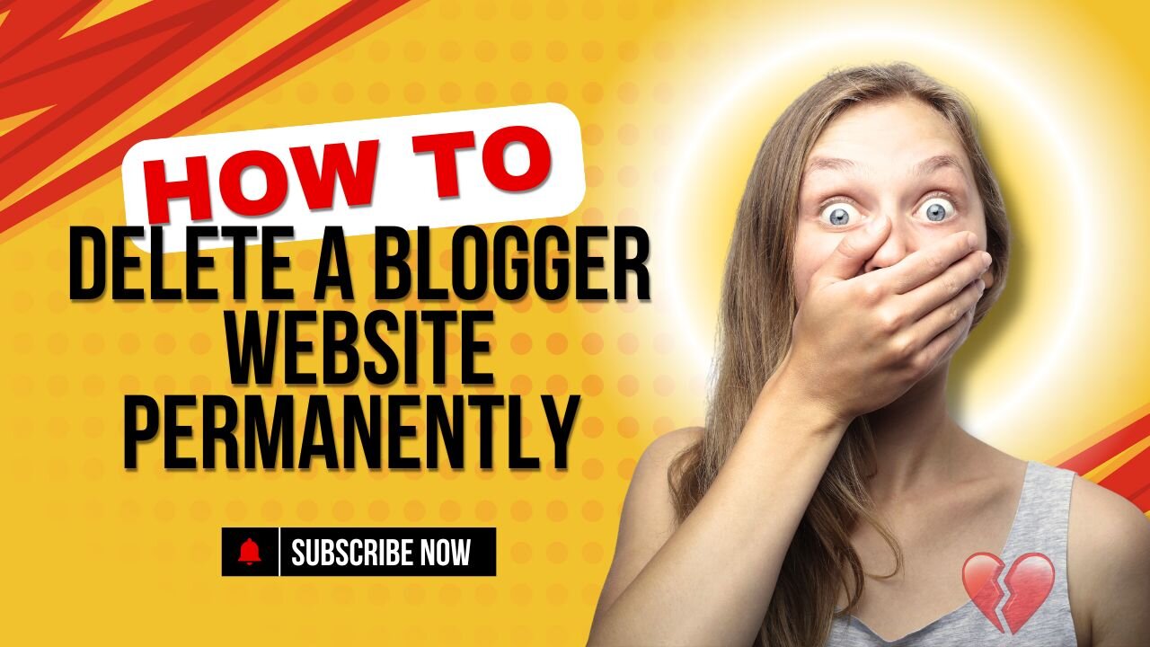 How to Delete a Blogger Website Permanently (Step-by-Step Tutorial) ✅