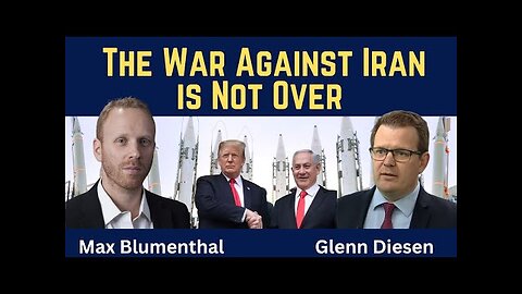 Max Blumenthal: The War Against Iran Is Not Over