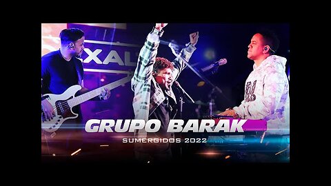 Grupo Barak - En Vivo Adoración - ¡Concierto Completo.