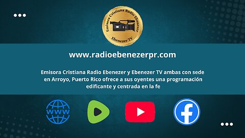 EMISORA CRISTIANA RADIO EBENEZER DESDE ARROYO PUERTO RICO
