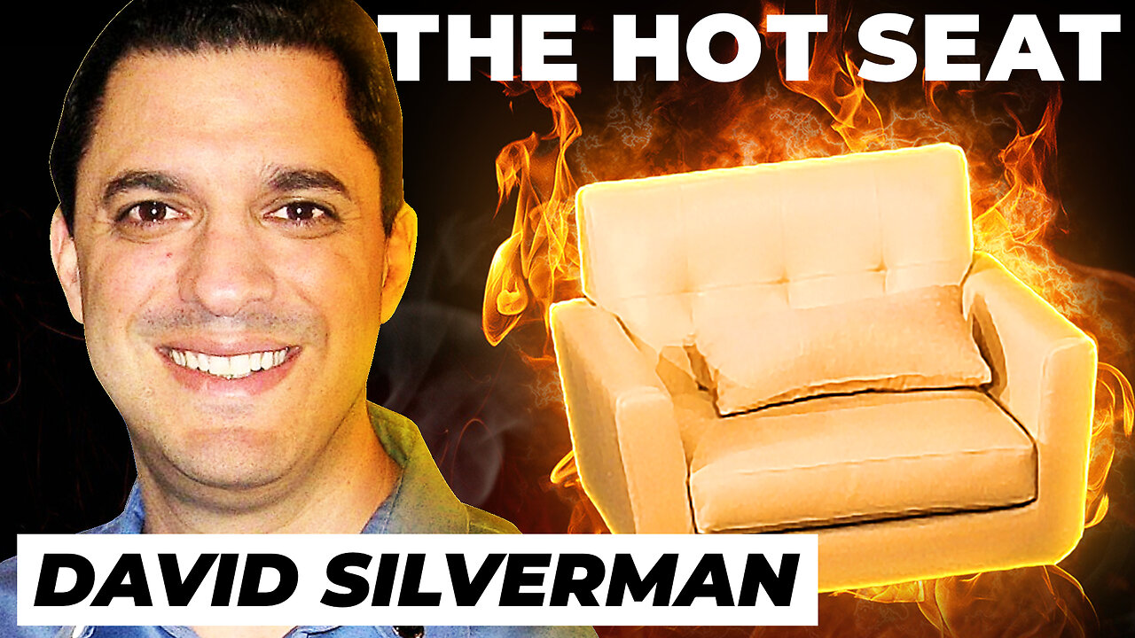 🔥 THE HOT SEAT with David Silverman!