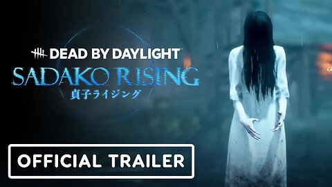 Dead by Daylight - Sadako Rising - Official Sadako Gameplay Trailer