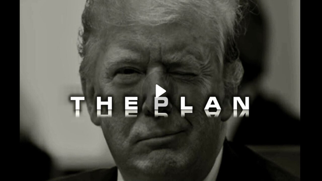 The Plan Has Been Activated