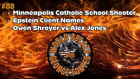 Minneapolis Catholic School Shooter, Epstein Client Names, and Owen Shroyer vs Alex Jones