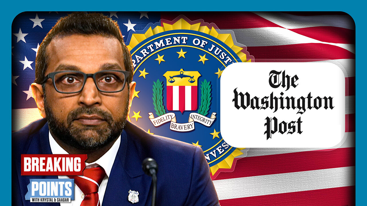 Kash Patel RAIDS Wapo Journo, SEIZES Computer