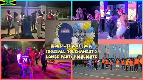 Idol Without The Idols, Football Tournament x Lowes Party Hightlights