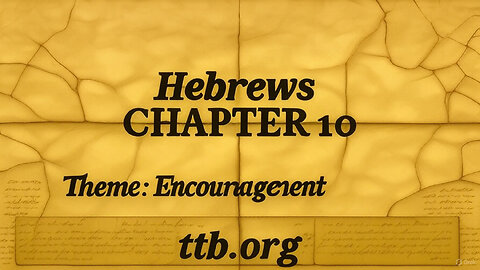 Hebrews Chapter 10 (Bible Study)