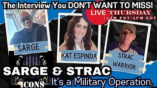 SARGE & STRAC - It's a Military Operation! The Interview You DON'T Want to Miss!