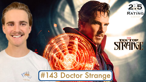 Doctor Strange: Why I Found This Film So Uncompelling