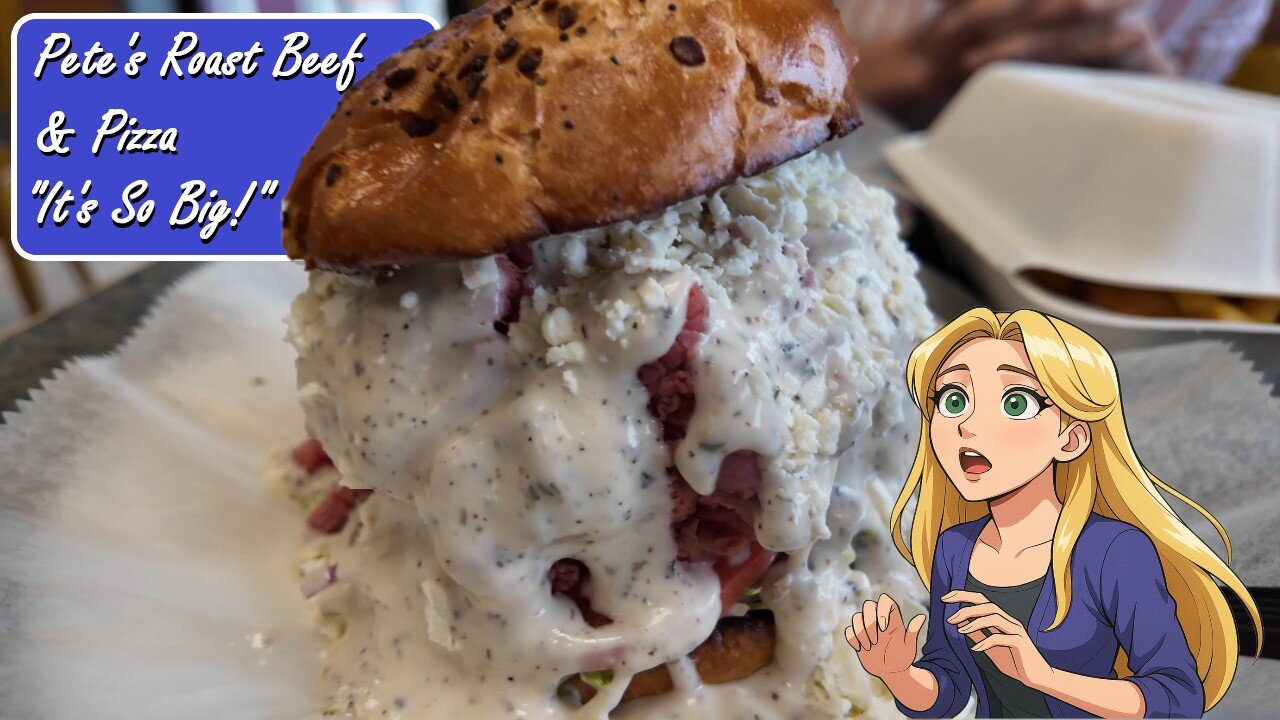 We Survived Pete’s Roast Beef: A Saucy Mountain of Madness!