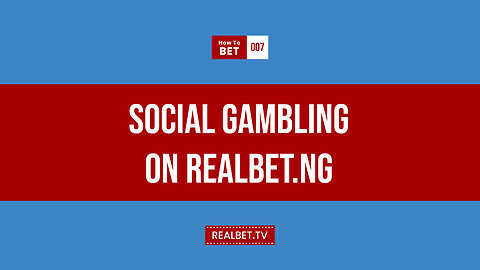 How To Navigate Social Gambling Features On Realbet Nigeria
