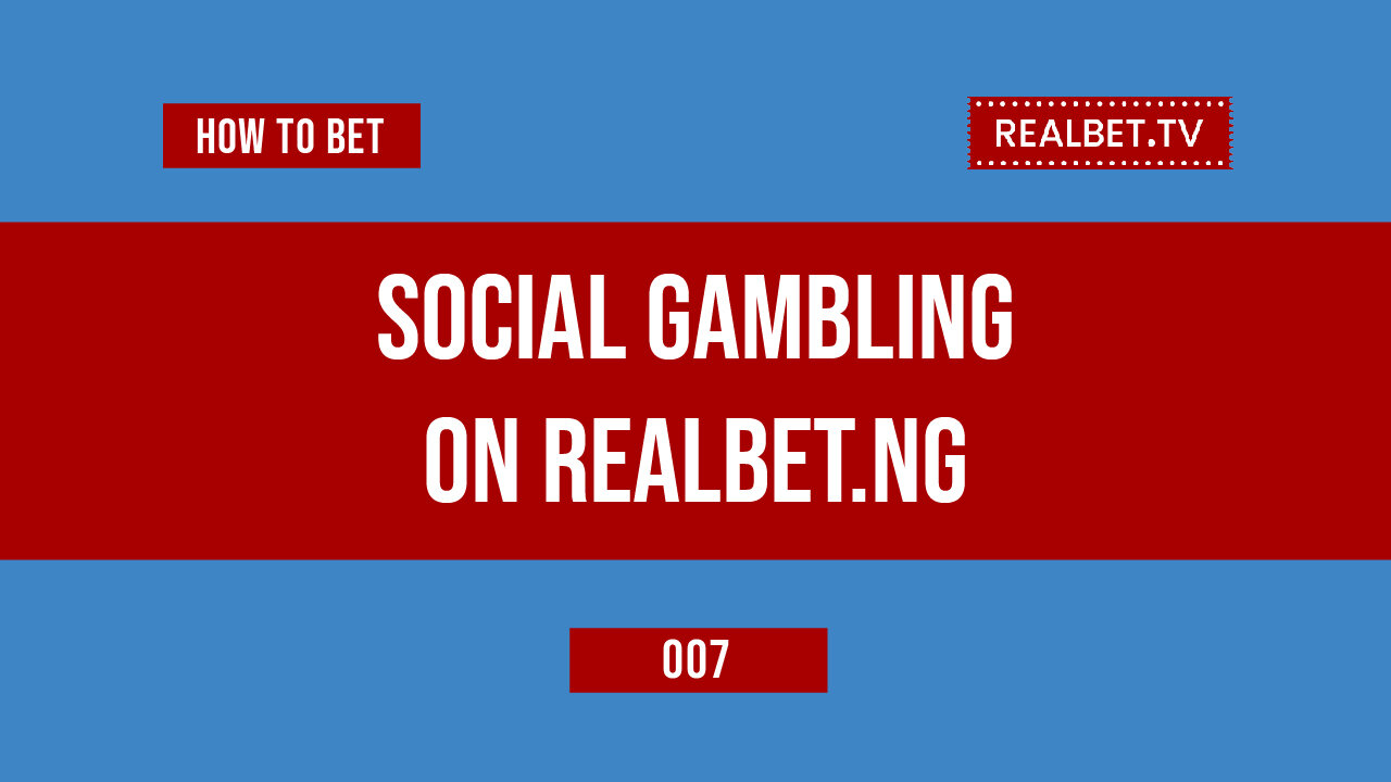 How To Navigate Social Gambling Features On Realbet Nigeria