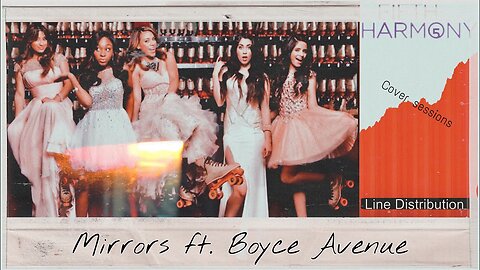 Mirrors - Justin Timberlake (Boyce Avenue feat. Fifth Harmony cover)