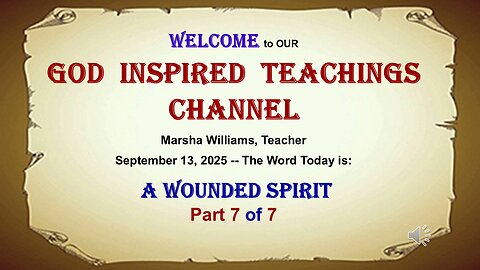 A Wounded Spirit Part 7 of 7