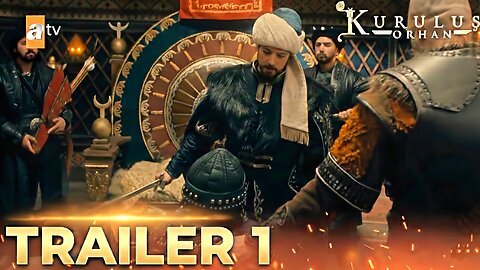 Sultan Orhan Ka Bara Elan! 🚩 Kurulus Orhan Episode 12 Trailer 1
