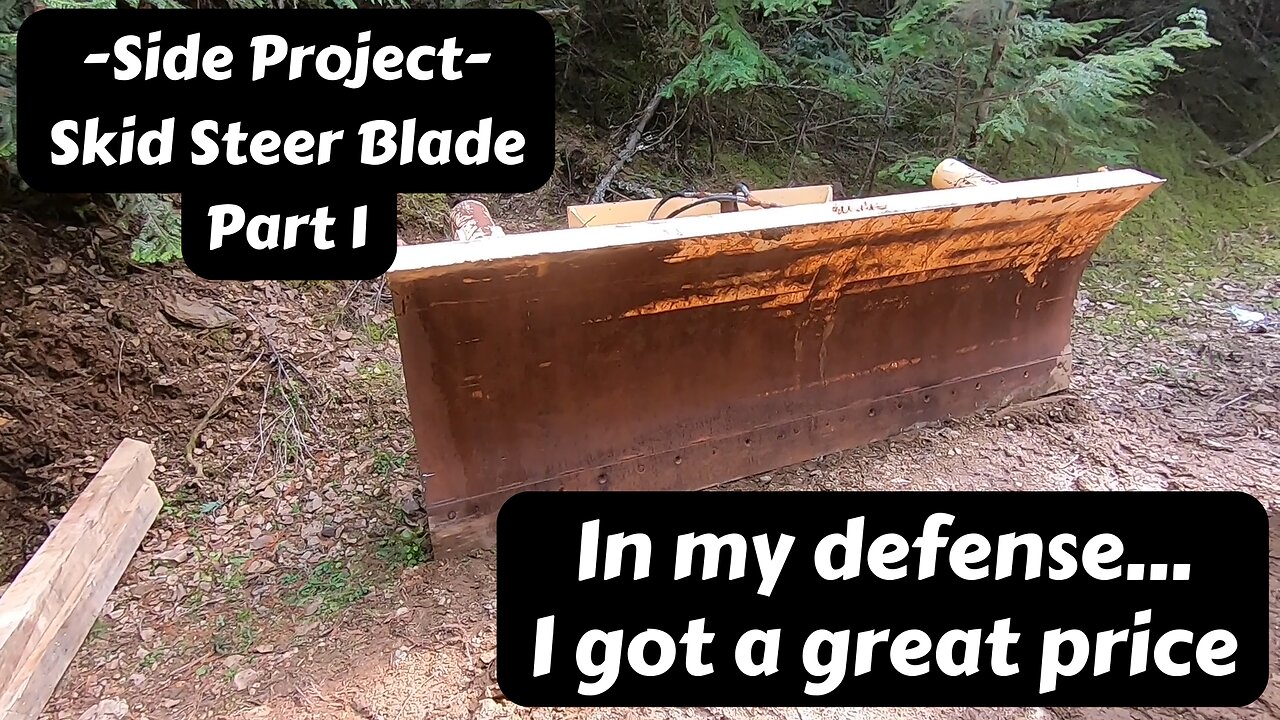 Side Project 1 (Snow blade for skidsteer)