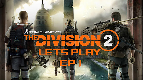 ⭐️Tom Clancy's: The Division 2 | EP1 | Lets Play | 2025⭐️