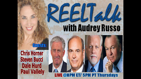 REELTalk: Dale Hurd, Christopher Horner, MG Paul Vallely and Dr. Steven Bucci