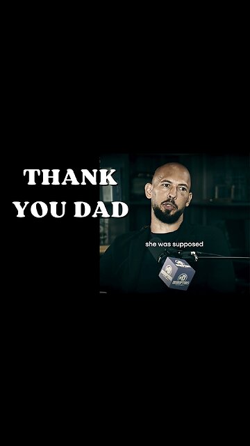 Andrew Tate " Thank you Dad"