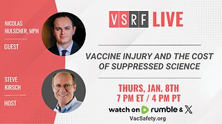 VSRF Live #209: Vaccine Injury and The Cost of Suppressed Science