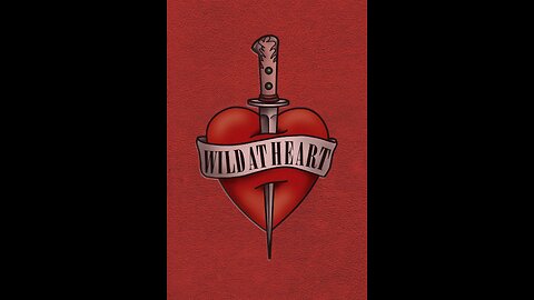 Wild at Heart