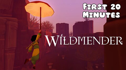 Wildmender - First 20 Minutes (No Commentary Gameplay)