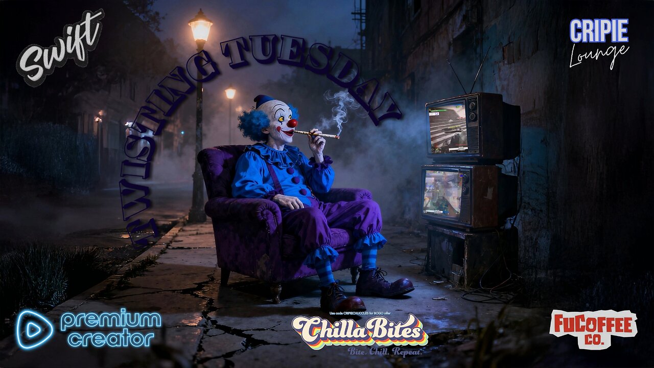 😁18+💚💙TWISTIN TUESDAY WITH CRIPIE💚RUMLUV💙👌SMOKING, GAMING & WATCHING FLICKS!:😁