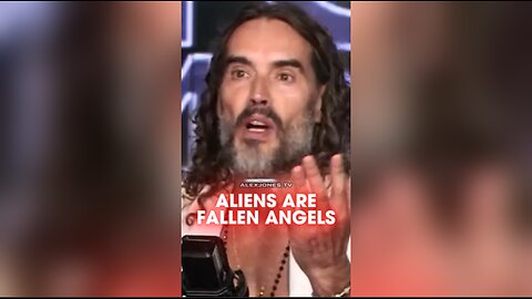 Alex Jones & Russell Brand: Aliens Are Fallen Angels - 11/8/25