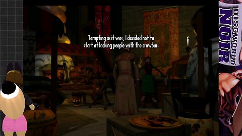 I too Find Myself Tempted to Attack People With a Crowbar: Discworld Noir Playthrough Part 7