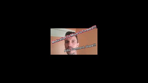 Motivation To Move Us Forward!!!