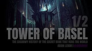Tower of Basel Audiobook (1/2)