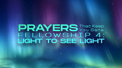 Light to See Light | Ron Tucker | May 17. 2025