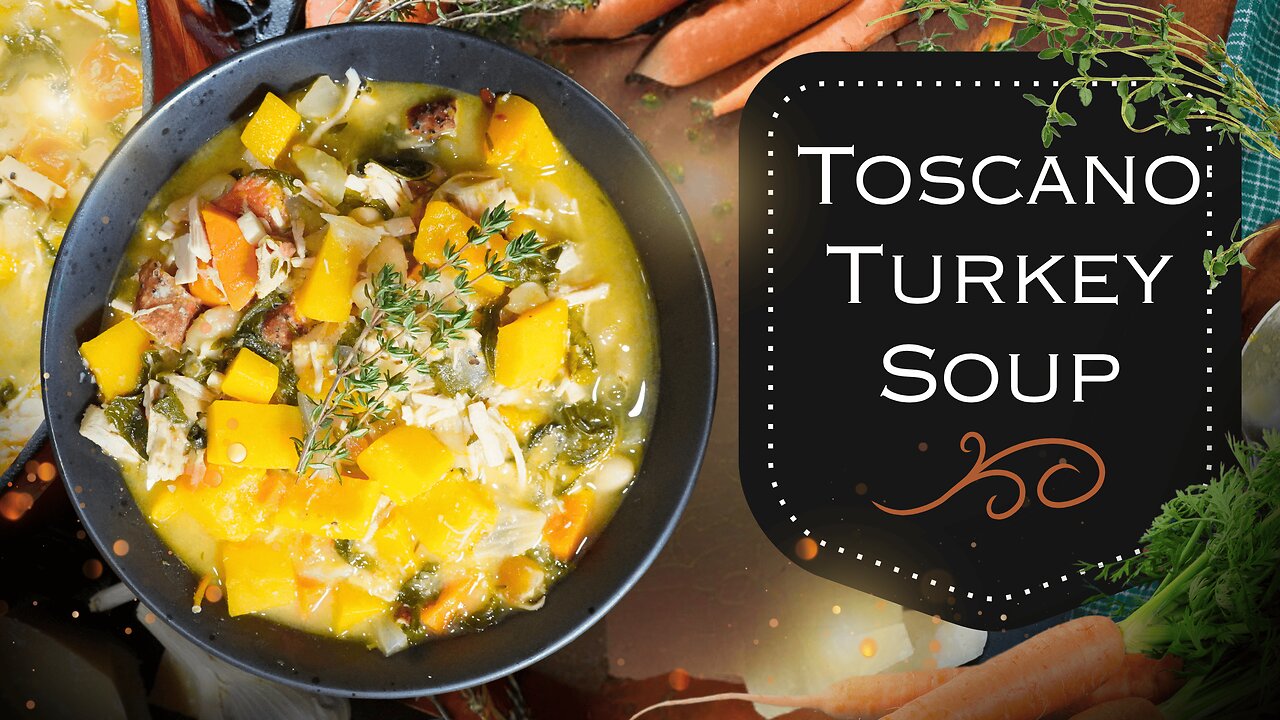 Toscano Turkey Soup | Hearty & Healthy Comfort in a Bowl!
