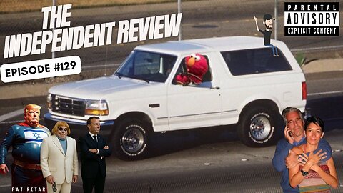 #129 The Independent Review