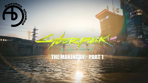 Cyberpunk 2077 Intro - The making of Part 1 - Setting Down the Basics