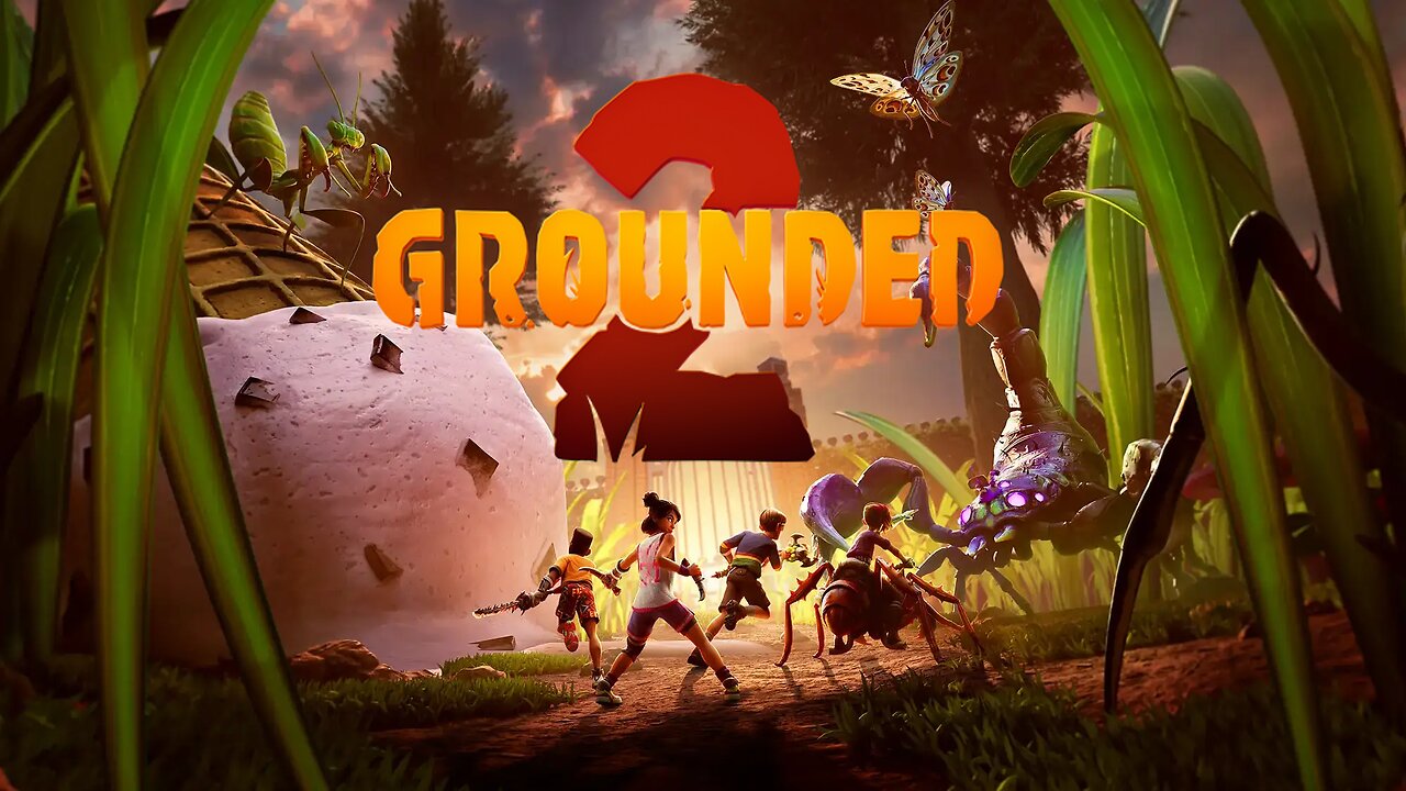 Grounded 2