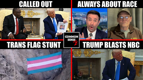 Trump Calls Out South African President | James Carville Rant | Trans Flag Stunt | Trump Blasts NBC
