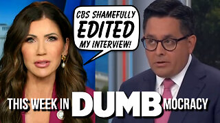 This Week in DUMBmocracy: CBS News Caught "Selectively" Editing An Interview AGAIN!