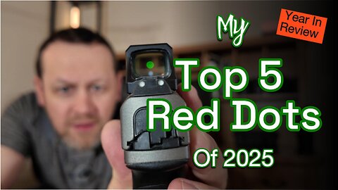My Top 5 Red Dots of 2025