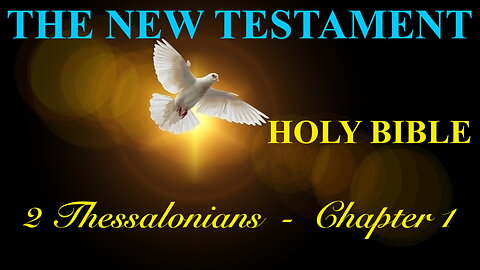 2 Thessalonians - Chapter 1 DAILY BIBLE STUDY {Spoken Word - Text - Red Letter Edition}