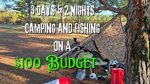 Camping and Fishing On A Budget