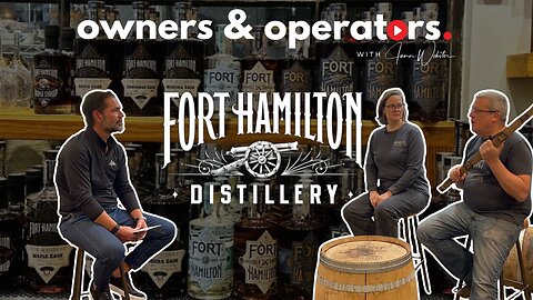 Distilling History at Fort Hamilton | Owners & Operators