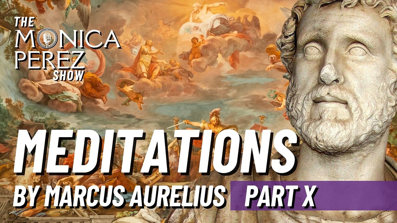 Meditations by Marcus Aurelius, Part 10