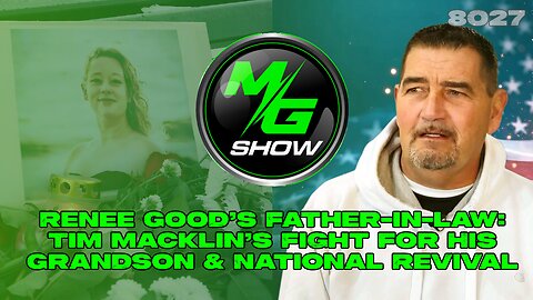 Renee Good’s Father-in-Law: Tim Macklin’s Fight for His Grandson & National Revival