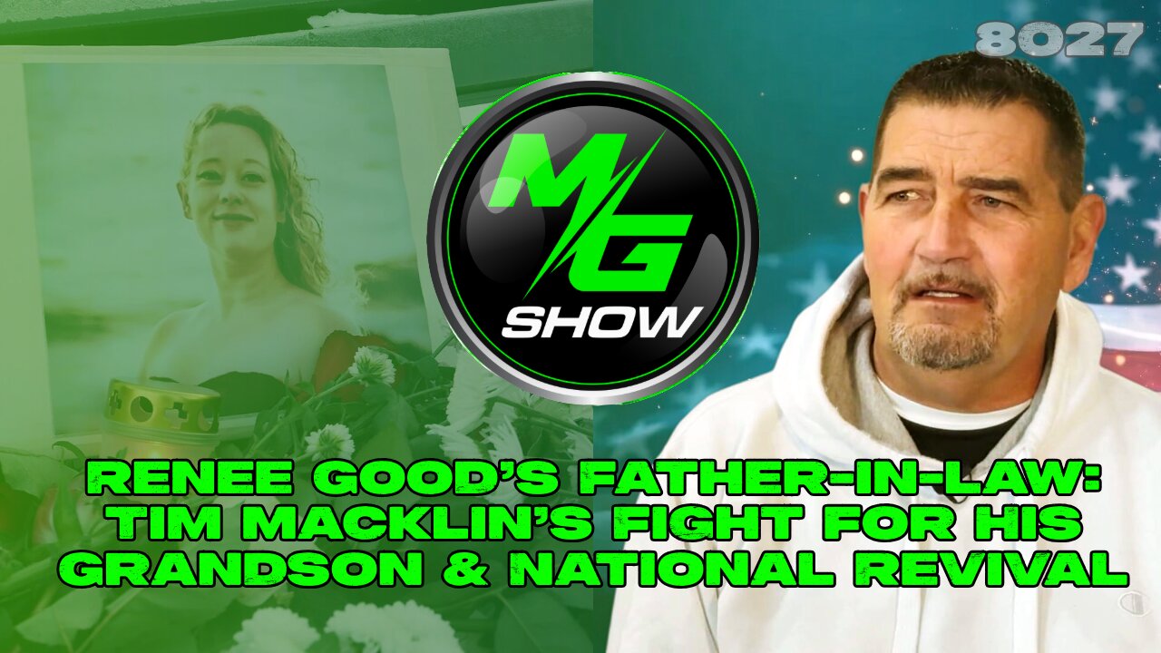Renee Good’s Father-in-Law: Tim Macklin’s Fight for His Grandson & National Revival