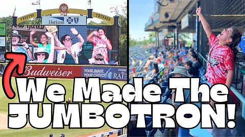 WE MADE THE JUMBOTRON!!